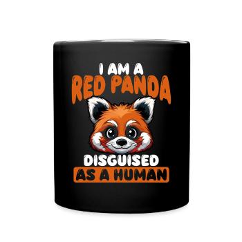 I'm a Red Panda disguised as a human - Full Colour Mug - black - Front