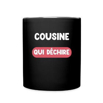 cousine qui déchire cadeau cousine cadeau cousine - Mug uni - noir - Devant