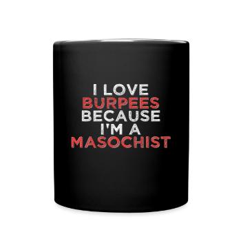 I Love Burpees - Tasse einfarbig - Schwarz - Vorne