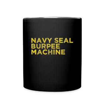 Navy Seal Burpee Maschine - Tasse einfarbig - Schwarz - Vorne
