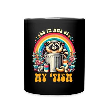 Be In Awe Of My 'Tism Autistic Raccoons - Full Colour Mug - black - Front