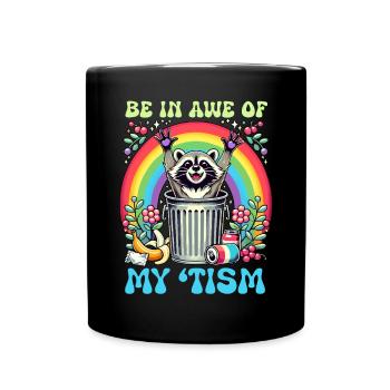 Soyez en admiration devant mes ratons laveurs autistes - Mug uni - noir - Devant
