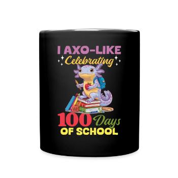Cute Axolotl 100 Days of School - Full Colour Mug - black - Front