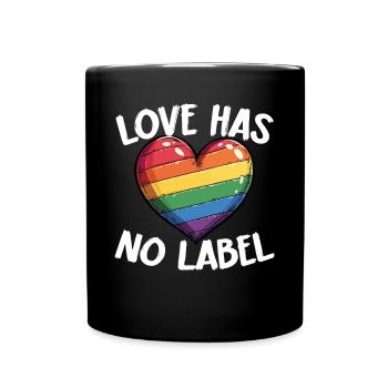 Liebe Hat Kein Etikett Lgbtq Stolz Herz - Tasse einfarbig - Schwarz - Vorne