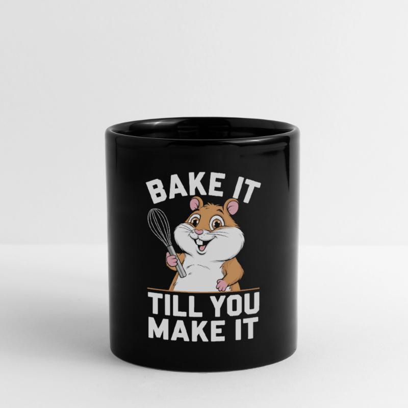 Bake it until you make it Baker Hamster Fun Full Colour Mug