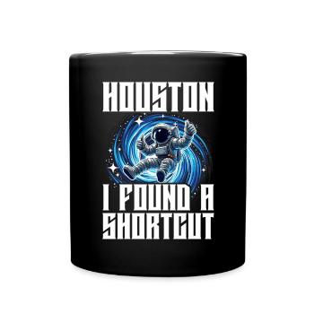 Lustiger Astronaut Weltraum Portal Wurmloch Spruch - Tasse einfarbig - Schwarz - Vorne