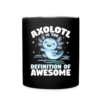 Axolotl mignon Axolotl est la définition de Awesome - Mug uni - noir - Devant
