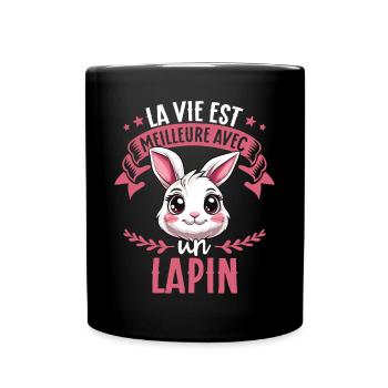 La vie est meilleure avec un lapin - süßer Hase - Tasse einfarbig - Schwarz - Vorne