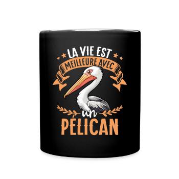 La vie est meilleure avec un pelican - süßer - Tasse einfarbig - Schwarz - Vorne