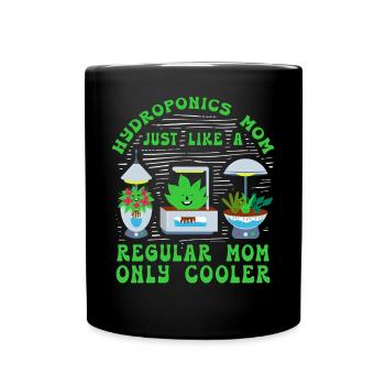 Maman hydroponique comme une maman normale, mais cool - Mug uni - noir - Devant