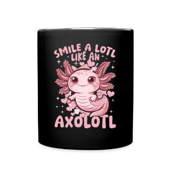 Cute Axolotl Smile a Lotl like an Axolotl - Full Colour Mug - black - Front