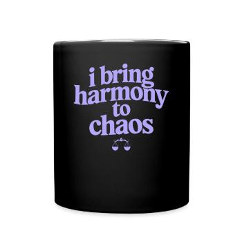 Waage Sternzeichen: Ich Bringe Harmonie Ins Chaos - Tasse einfarbig - Schwarz - Vorne