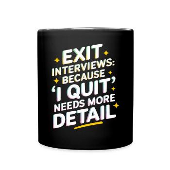 HR Manager Human Resource Employee Exit Interview - Full Colour Mug - black - Front