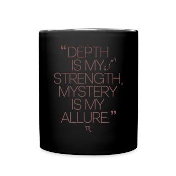 Scorpio character zodiac sign depth is mine - Full Colour Mug - black - Front