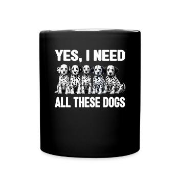 Dalmatiner Hunde Liebhaber Hundebesitzer - Tasse einfarbig - Schwarz - Vorne