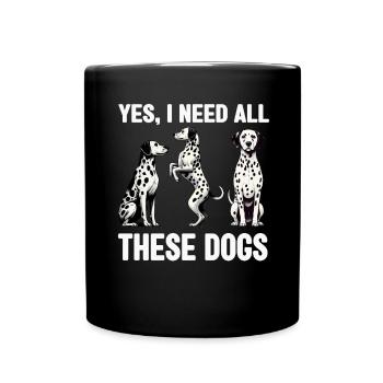 Dalmatiner Hunde Liebhaber Hundebesitzer - Tasse einfarbig - Schwarz - Vorne