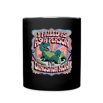 Je suis maintenant un dinosaure : design humoristique pour - Mug uni - noir - Devant