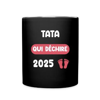 qui déchire 2025 tata annonce grossesse - Mug uni - noir - Devant