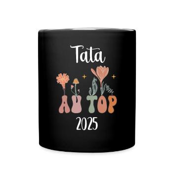 Tata 2025 an der Spitze der Blumen Schwangerschaftsankündigung - Tasse einfarbig - Schwarz - Vorne