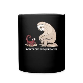 Skorpion Sternzeichen Faultier: Don't Poke The - Tasse einfarbig - Schwarz - Vorne
