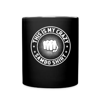 This is my crazy Sambo shirt Sambo Fighter Sambo - Full Colour Mug - black - Front