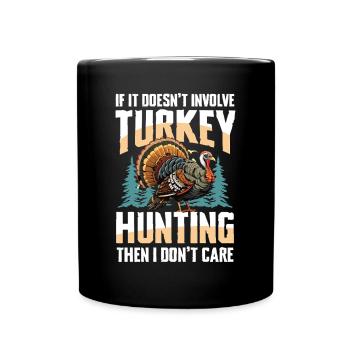 Aventure de chasse à la dinde : Je veux juste chasser la dinde - Mug uni - noir - Devant
