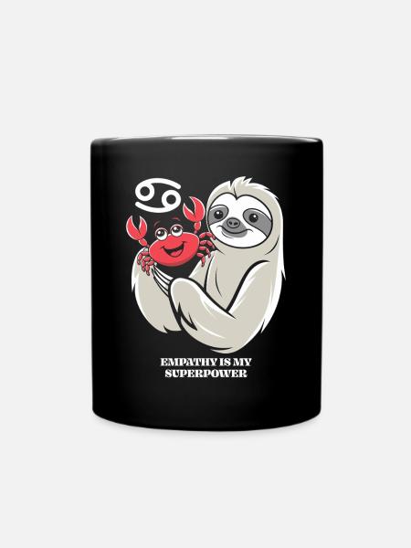 Krebs Sternzeichen Faultier Empathie ist Meine - Tasse einfarbig - Schwarz