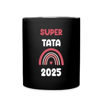 2025 Tata Super Schwangerschaft Werbung - Tasse einfarbig - Schwarz - Vorne