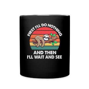 Sloths, Animal Lover, Sloth Lover, Lazy Sloth - Full Colour Mug - black - Front