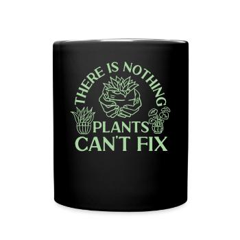 Plant Lover Gardening There Is - Full Colour Mug - black - Front