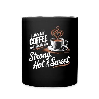 Coffee Love : Chaud, Fort & Doux - Chemise Barista - Mug uni - noir - Devant