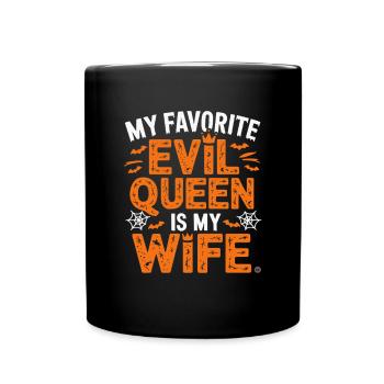 Ma méchante reine préférée est ma femme - Mug uni - noir - Devant