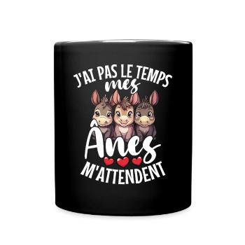 Ich Habe Keine Zeit, Meine Esel Warten Auf Mich - Tasse einfarbig - Schwarz - Vorne