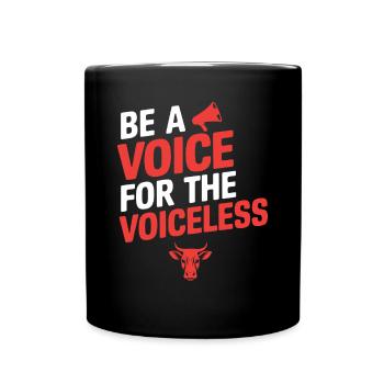Soyez une voix pour le végétalien sans voix - Mug uni - noir - Devant