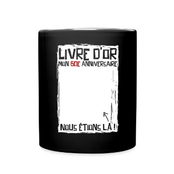 60 years | 60th Birthday | Funny Guestbook - Full Colour Mug - black - Front