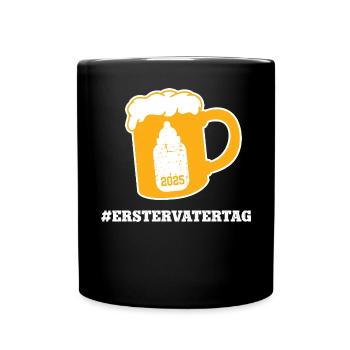 Vatertag #ERSTERVATERTAG Neuer Papa Vater Dad - Tasse einfarbig - Schwarz - Vorne