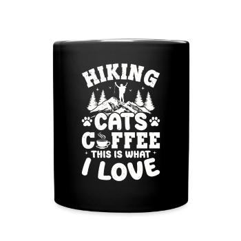 Hiking Cats Coffee This Is What I Love - Mountain - Tasse einfarbig - Schwarz - Vorne