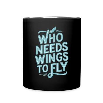 Qui a besoin d’ailes pour voler végétalien végétarien - Mug uni - noir - Devant