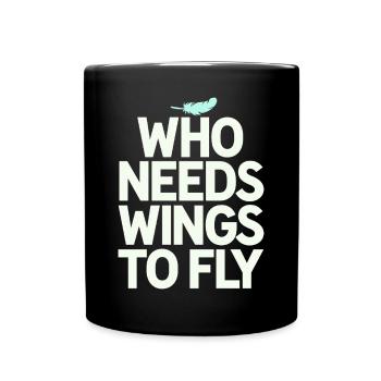 Végétalien végétarien : Qui a besoin d’ailes pour voler - Mug uni - noir - Devant