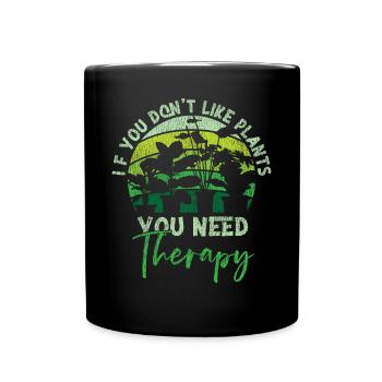 Jardinage amateur de plantes si vous ne le faites pas - Mug uni - noir - Devant