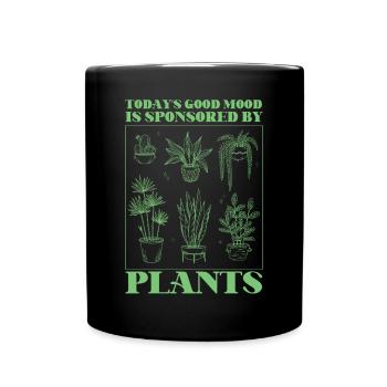 Plant Lover Gardening Today's Good - Tasse einfarbig - Schwarz - Vorne