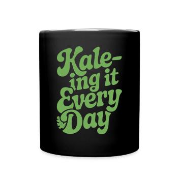Vegan Vegetarier Kale-ing It Jeden Tag - Tasse einfarbig - Schwarz - Vorne