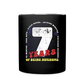 7 Jahre Geburtstag Monate Tage Stunden Minuten - Tasse einfarbig - Schwarz - Vorne