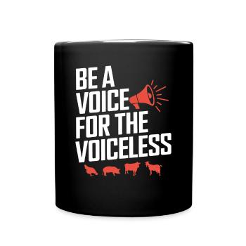 Soyez une voix pour le végétalien sans voix - Mug uni - noir - Devant