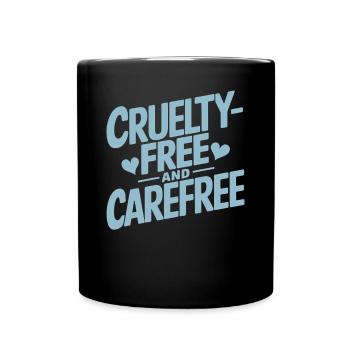 Cruelty-free and carefree vegan vegetarian - Full Colour Mug - black - Front