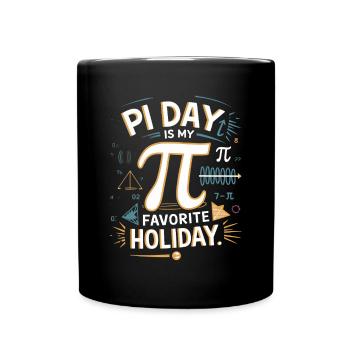 Pi Day Ist Mein Lieblingstag – Pi Day Fans und - Tasse einfarbig - Schwarz - Vorne