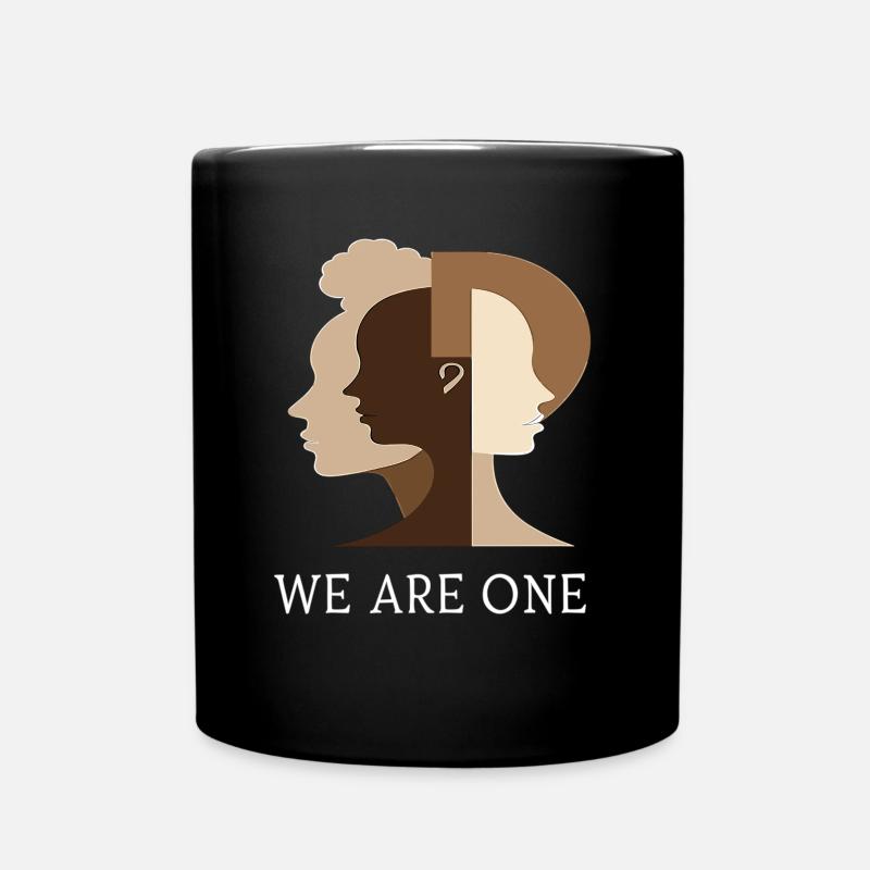 We Are One Vielfalt Gleichberechtigung Toleranz - Tasse einfarbig - Schwarz