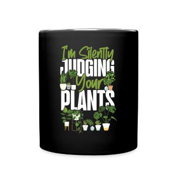 Plant Lover Gardening I'm Silently - Tasse einfarbig - Schwarz - Vorne