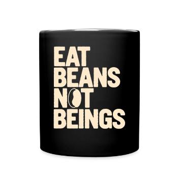 Manger des haricots n’est pas végétalien végétarien - Mug uni - noir - Devant