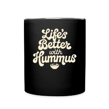 La vie est meilleure avec le houmous végétalien végétarien - Mug uni - noir - Devant
